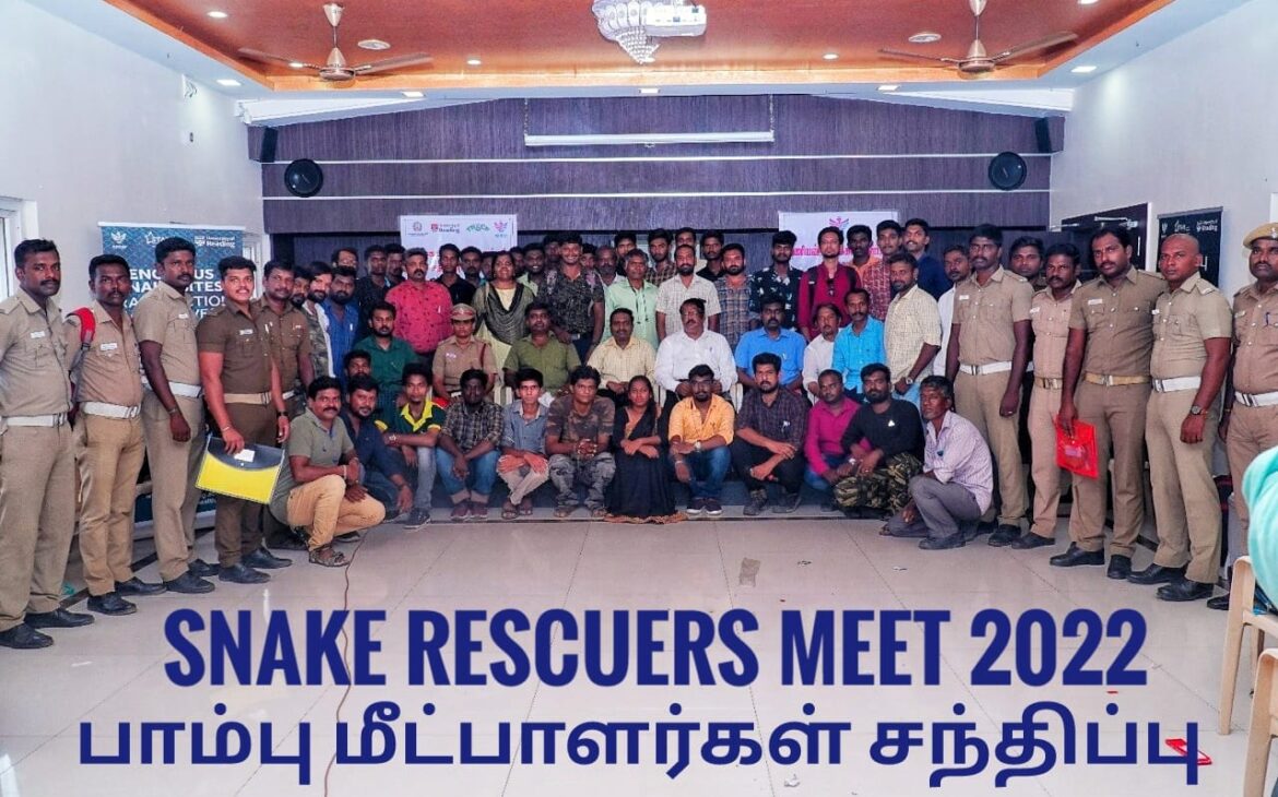 Snake Rescuers Meet / பாம்பு மீட்பாளர்கள் சந்திப்பு 2022